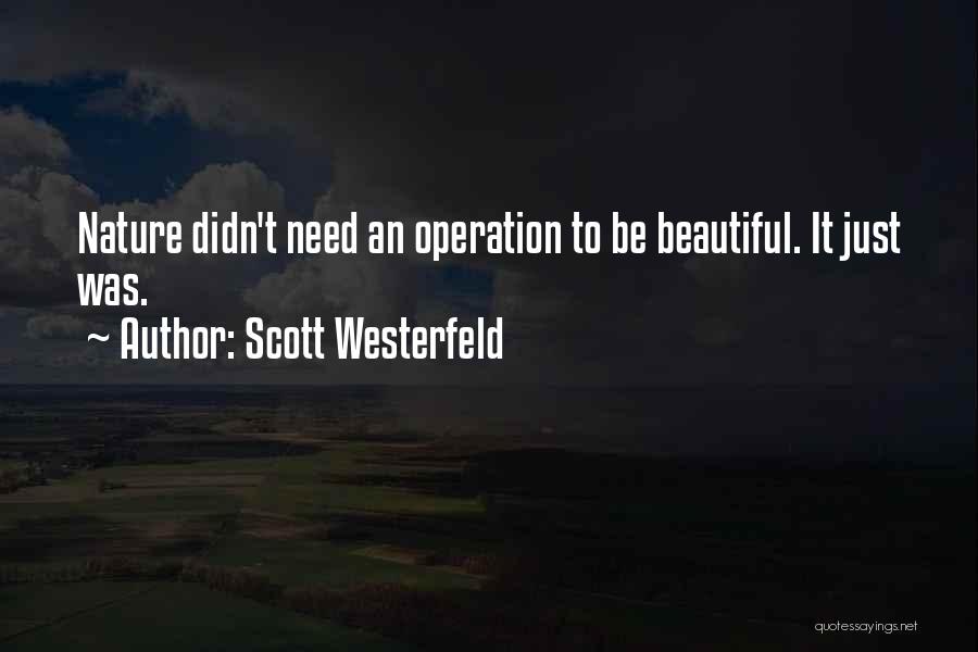 Operation Beautiful Quotes By Scott Westerfeld