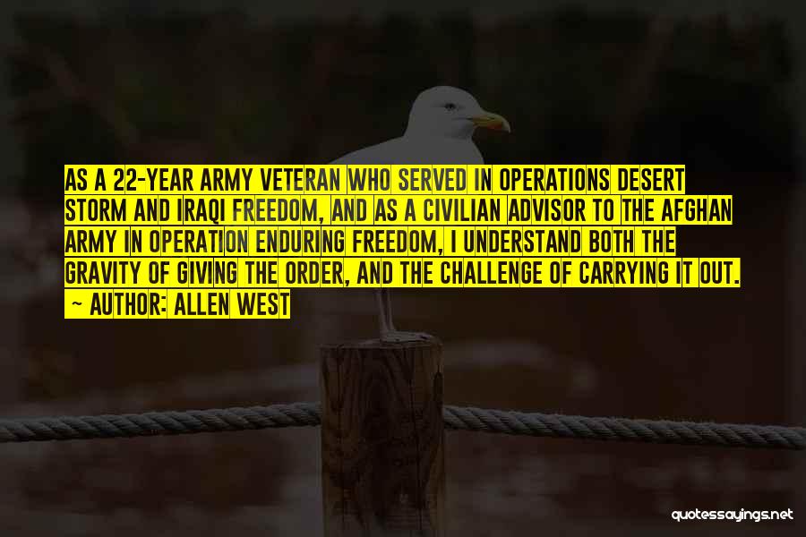 Operation Desert Storm Quotes By Allen West