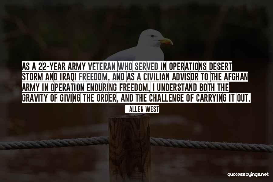 Operation Enduring Freedom Quotes By Allen West Operation Enduring Freedom Quotes By Allen West