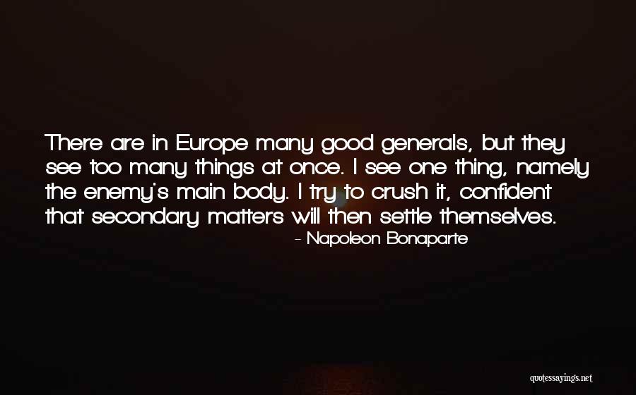 Operation Immortal Servitude Quotes By Napoleon Bonaparte Operation Immortal Servitude Quotes By Napoleon Bonaparte