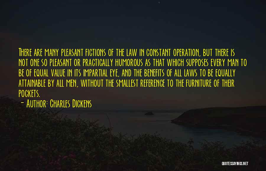 Operation Quotes By Charles Dickens