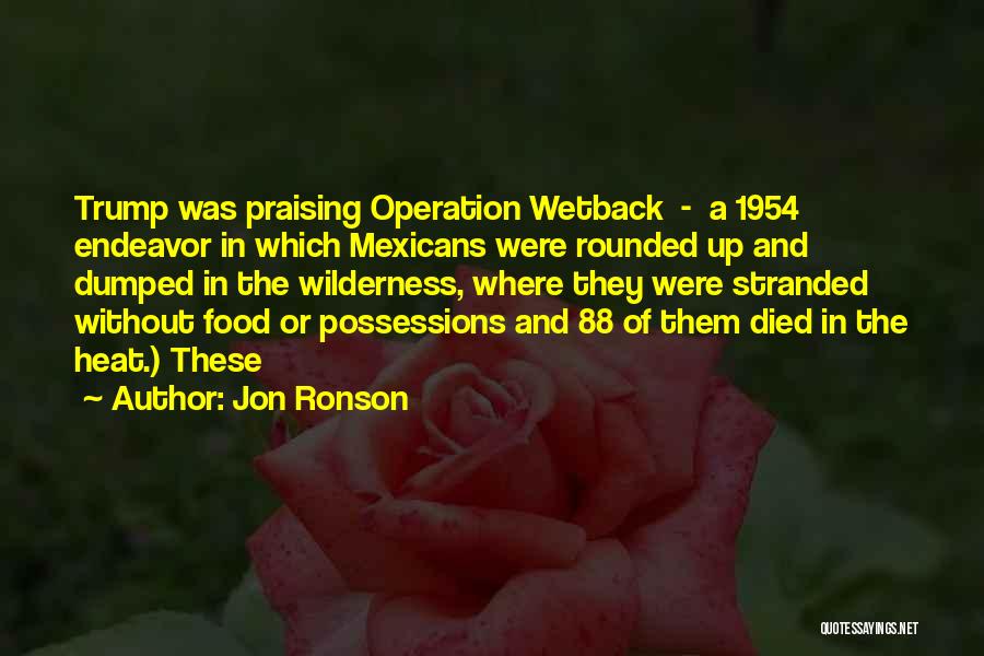 Operation Quotes By Jon Ronson