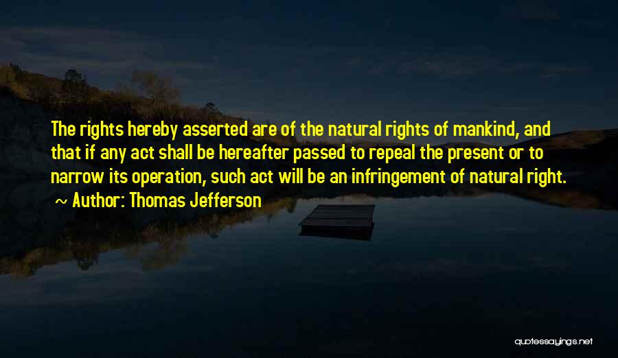 Operation Quotes By Thomas Jefferson