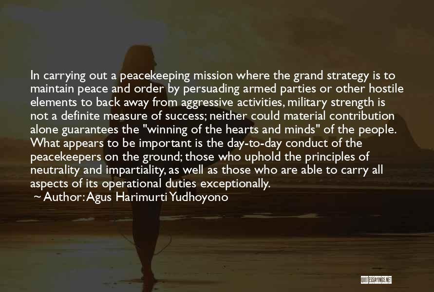 Operational Strategy Quotes By Agus Harimurti Yudhoyono