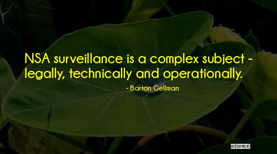 Operationally Quotes By Barton Gellman Operationally Quotes By Barton Gellman