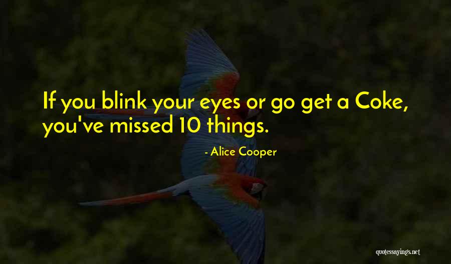 Operations And Compositions Quotes By Alice Cooper