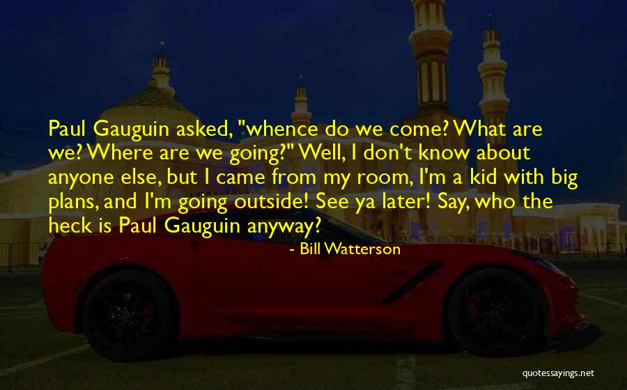 Operations And Functions Quotes By Bill Watterson