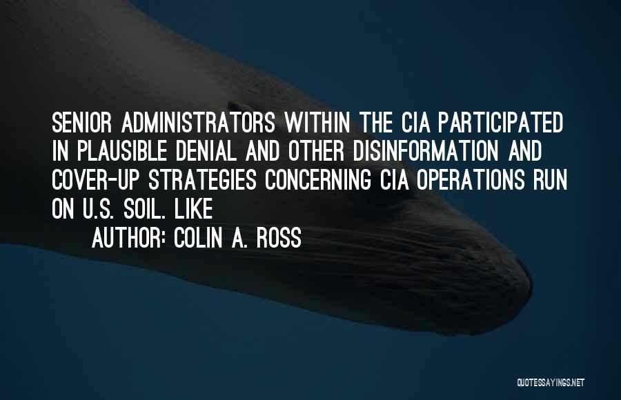Operations Quotes By Colin A. Ross