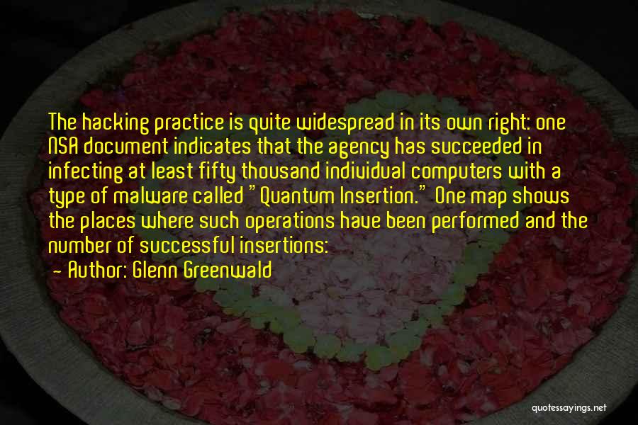 Operations Quotes By Glenn Greenwald