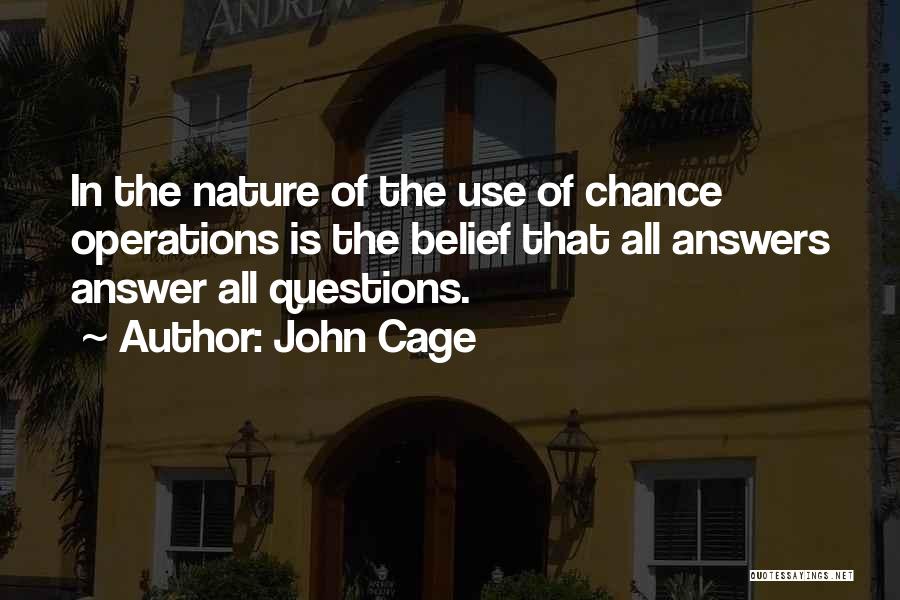Operations Quotes By John Cage