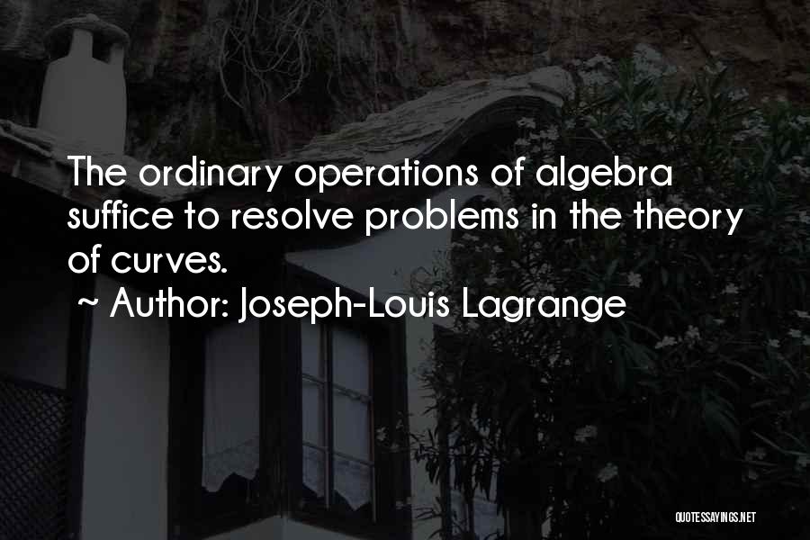 Operations Quotes By Joseph-Louis Lagrange