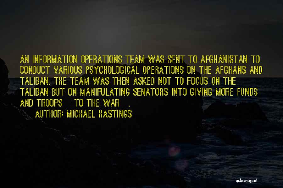 Operations Quotes By Michael Hastings