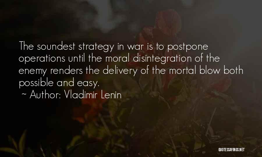 Operations Strategy Quotes By Vladimir Lenin