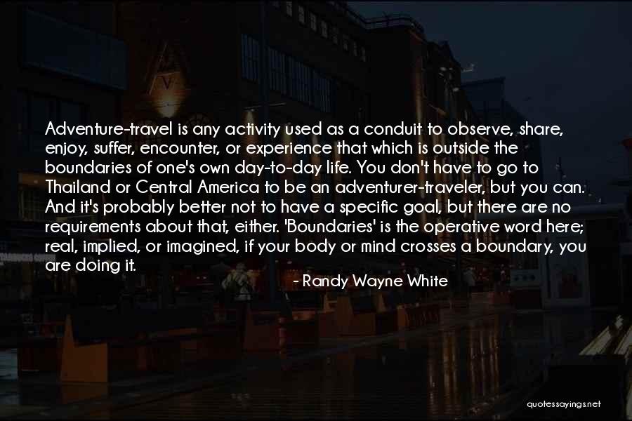 Operative Experience Quotes By Randy Wayne White Operative Experience Quotes By Randy Wayne White