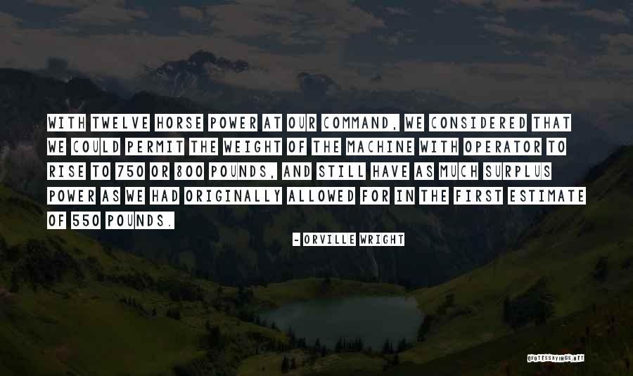 Operator Quotes By Orville Wright Operator Quotes By Orville Wright