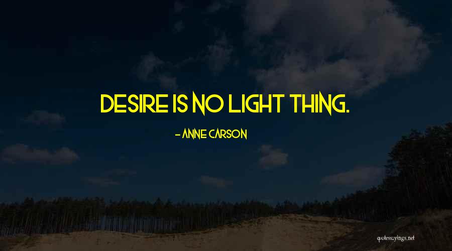 Operazione Mato Quotes By Anne Carson Operazione Mato Quotes By Anne Carson