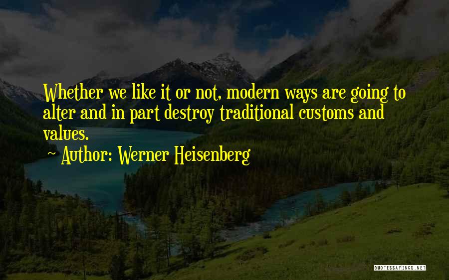 Operon Lac Quotes By Werner Heisenberg