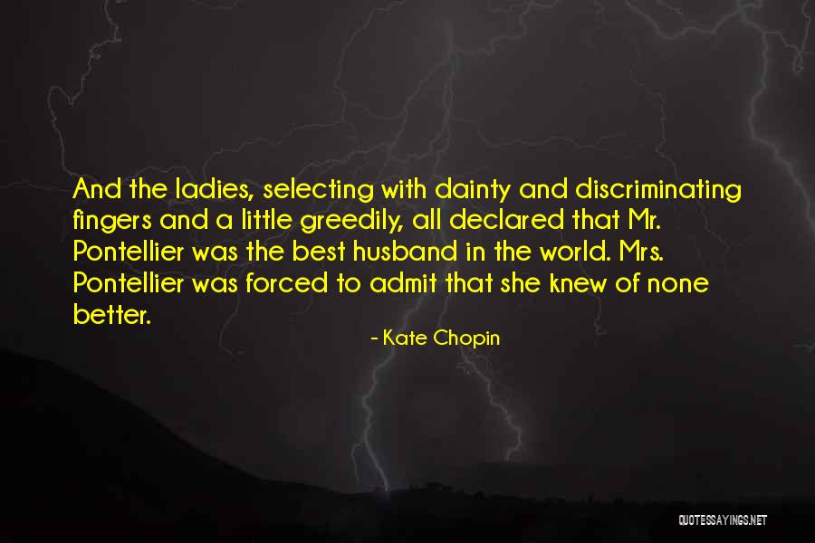 Operose Quotes By Kate Chopin Operose Quotes By Kate Chopin
