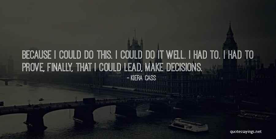 Operowa Lublin Quotes By Kiera Cass Operowa Lublin Quotes By Kiera Cass