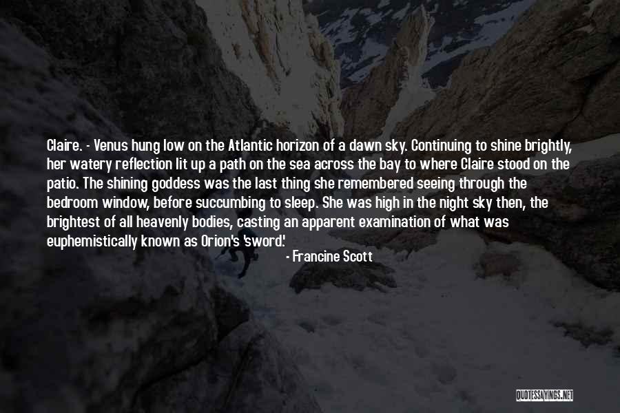 Ophelia Harkness Quotes By Francine Scott Ophelia Harkness Quotes By Francine Scott