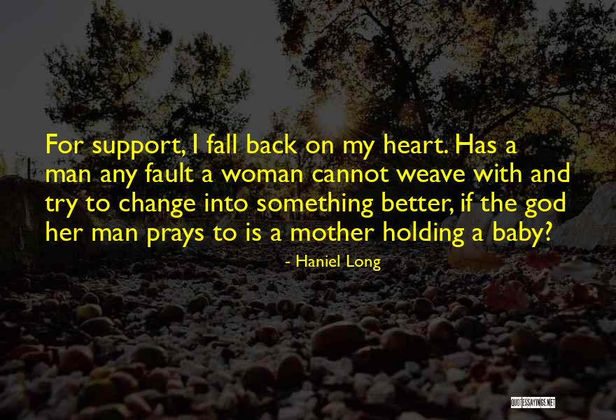 Ophelia Harkness Quotes By Haniel Long Ophelia Harkness Quotes By Haniel Long