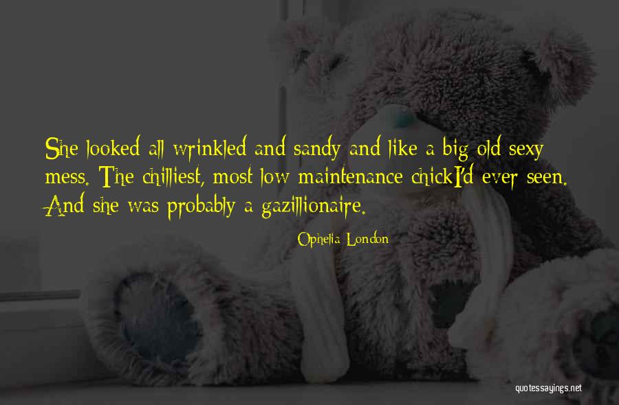 Ophelia London Quotes 1143406 Ophelia London Quotes 1143406