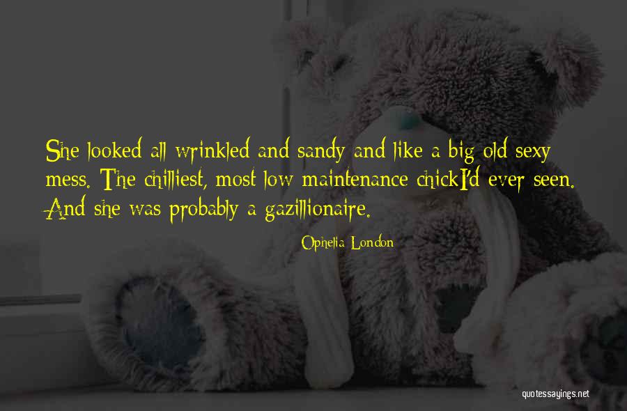 Ophelia London Quotes 1143406