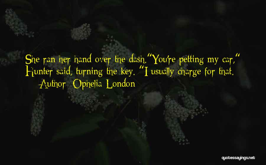 Ophelia London Quotes 1320156