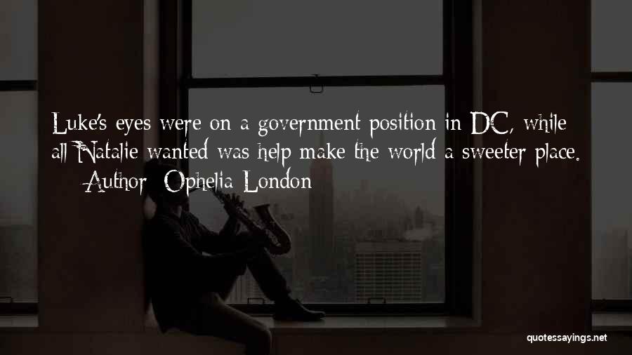 Ophelia London Quotes 1548917