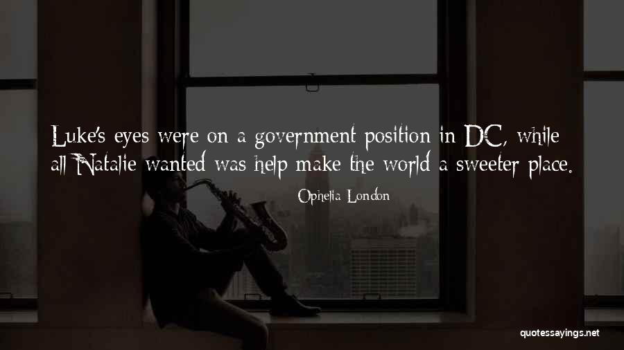 Ophelia London Quotes 1548917 Ophelia London Quotes 1548917