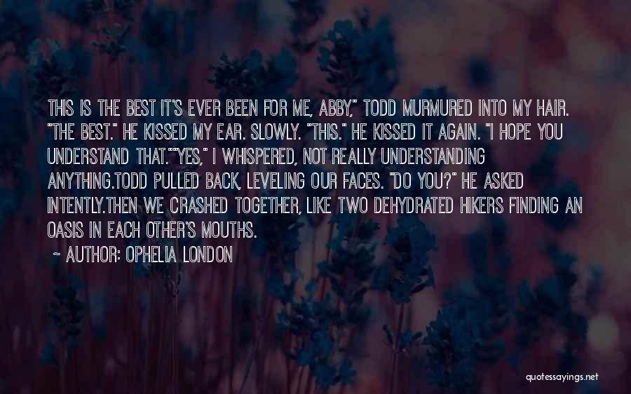 Ophelia London Quotes 1980519