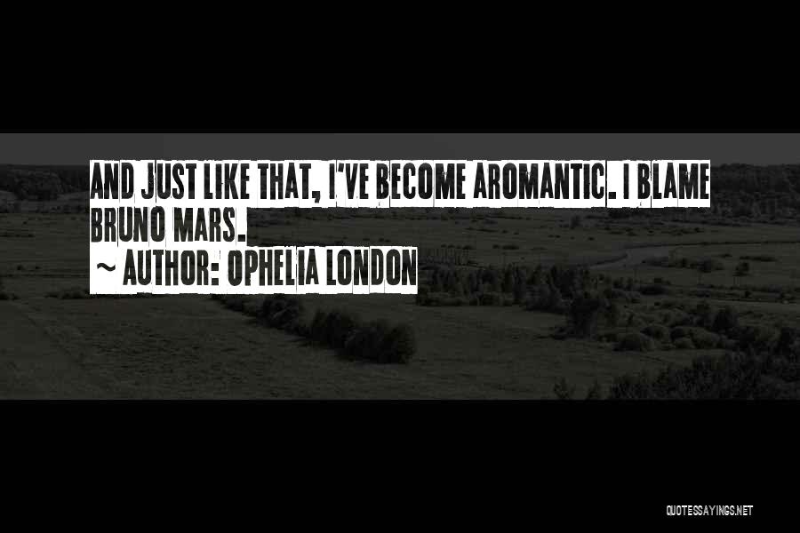 Ophelia London Quotes 494553