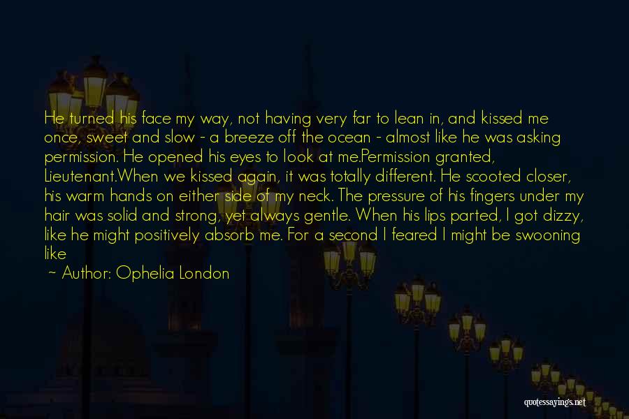 Ophelia London Quotes 664462