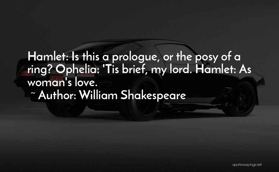 Ophelia's Love For Hamlet Quotes By William Shakespeare