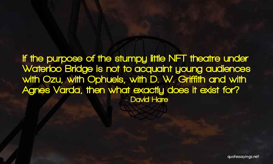 Ophuels Quotes By David Hare Ophuels Quotes By David Hare