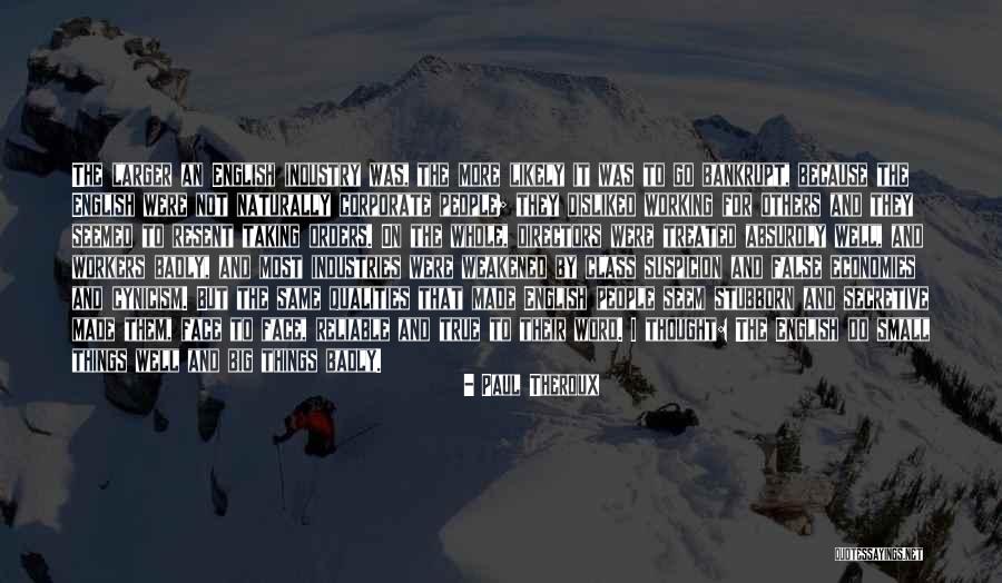 Opi Quotes By Paul Theroux Opi Quotes By Paul Theroux