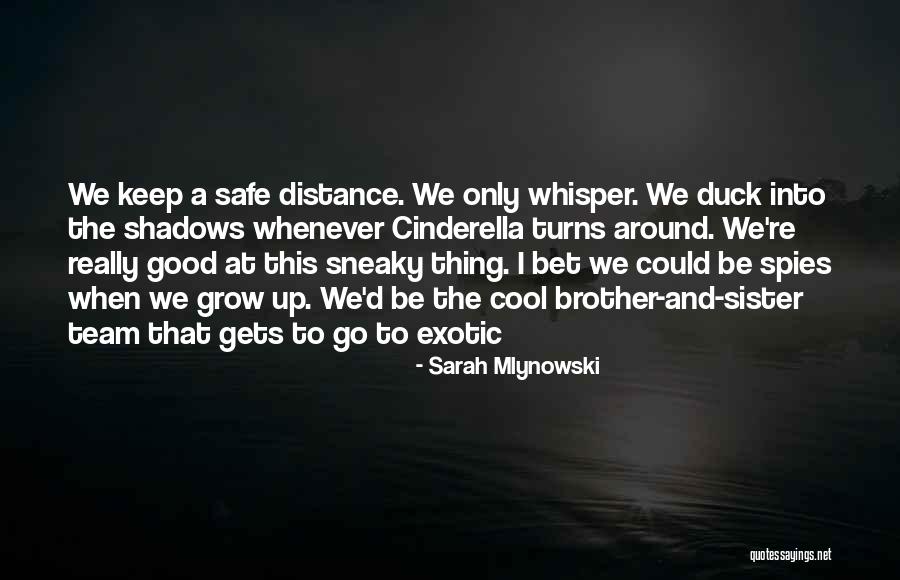Opice Druhy Quotes By Sarah Mlynowski Opice Druhy Quotes By Sarah Mlynowski