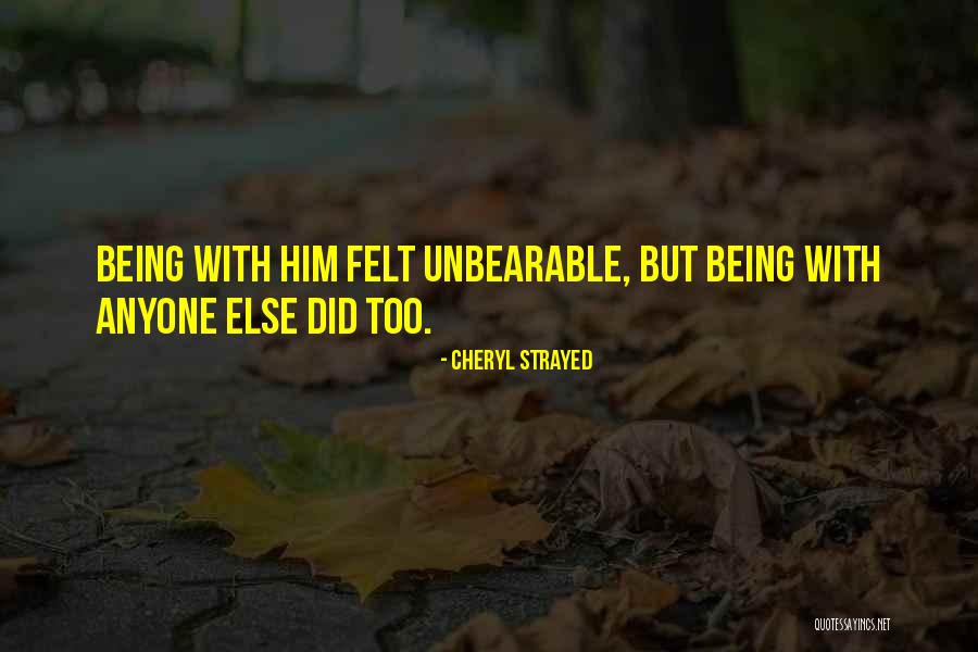 Opijnen Provincie Quotes By Cheryl Strayed