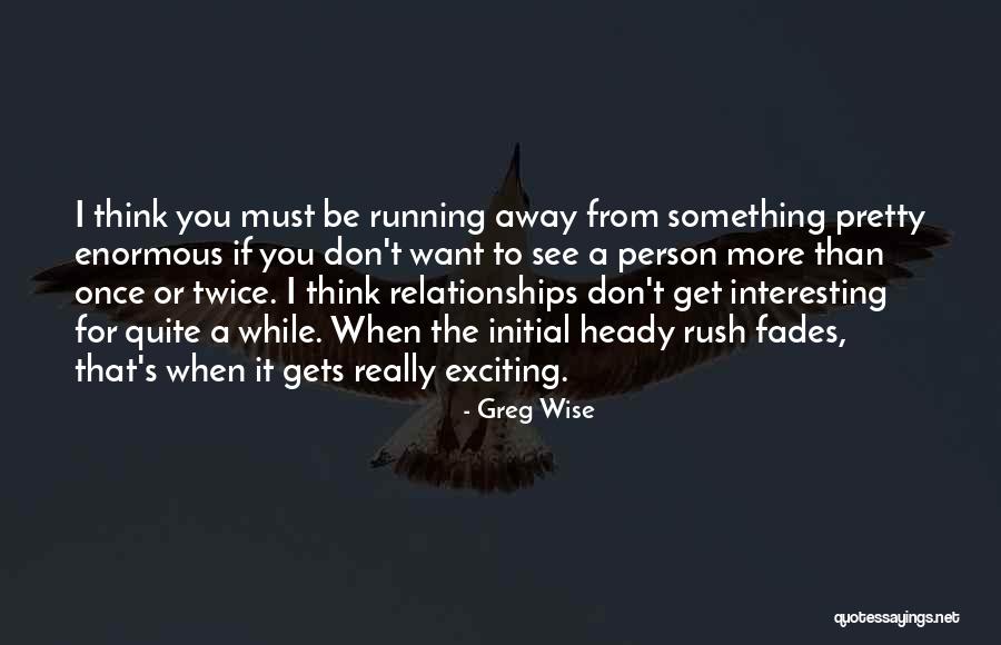 Opinar In English Quotes By Greg Wise Opinar In English Quotes By Greg Wise