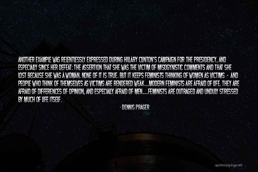 Opinion And Assertion Quotes By Dennis Prager Opinion And Assertion Quotes By Dennis Prager