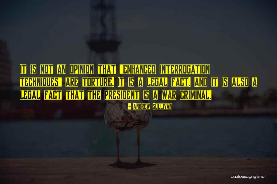Opinion And Fact Quotes By Andrew Sullivan Opinion And Fact Quotes By Andrew Sullivan