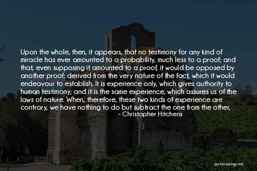 Opinion And Fact Quotes By Christopher Hitchens Opinion And Fact Quotes By Christopher Hitchens