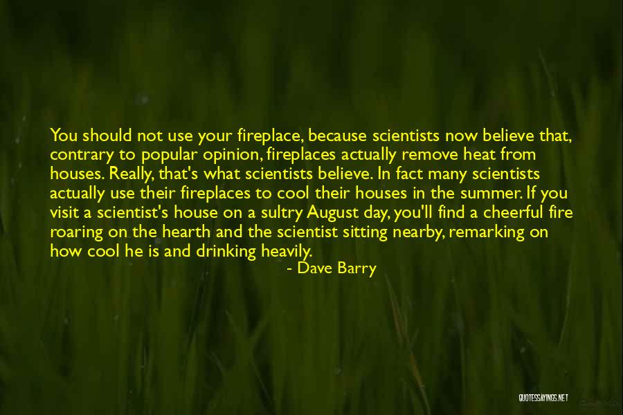 Opinion And Fact Quotes By Dave Barry Opinion And Fact Quotes By Dave Barry