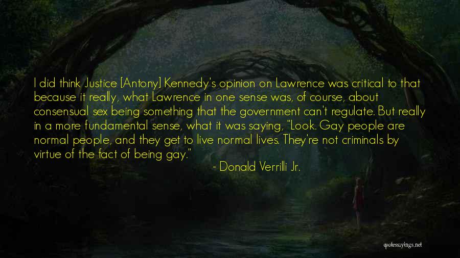 Opinion And Fact Quotes By Donald Verrilli Jr. Opinion And Fact Quotes By Donald Verrilli Jr.