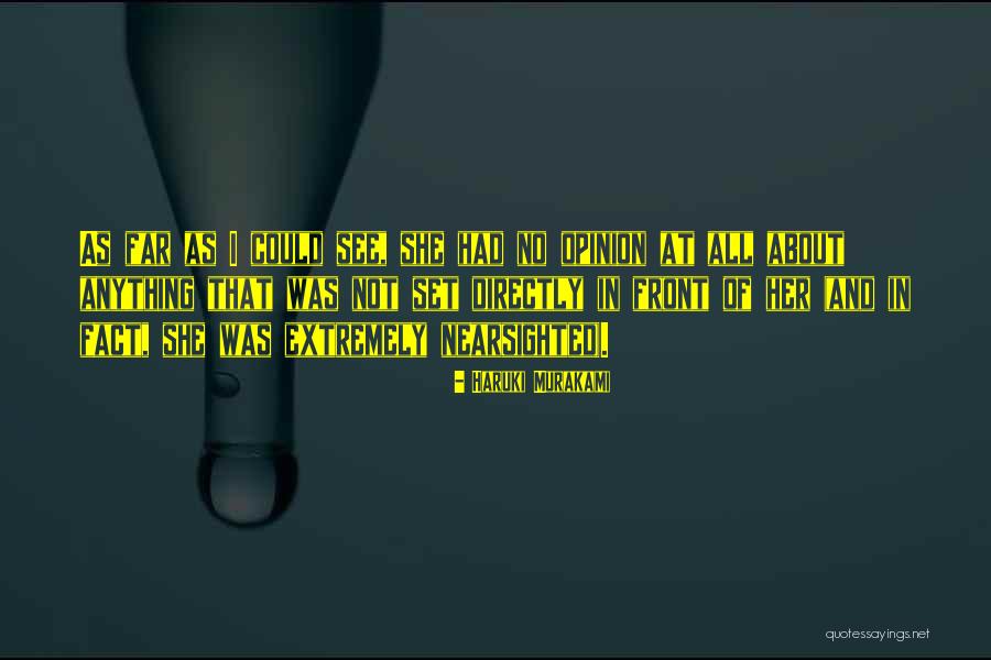 Opinion And Fact Quotes By Haruki Murakami Opinion And Fact Quotes By Haruki Murakami