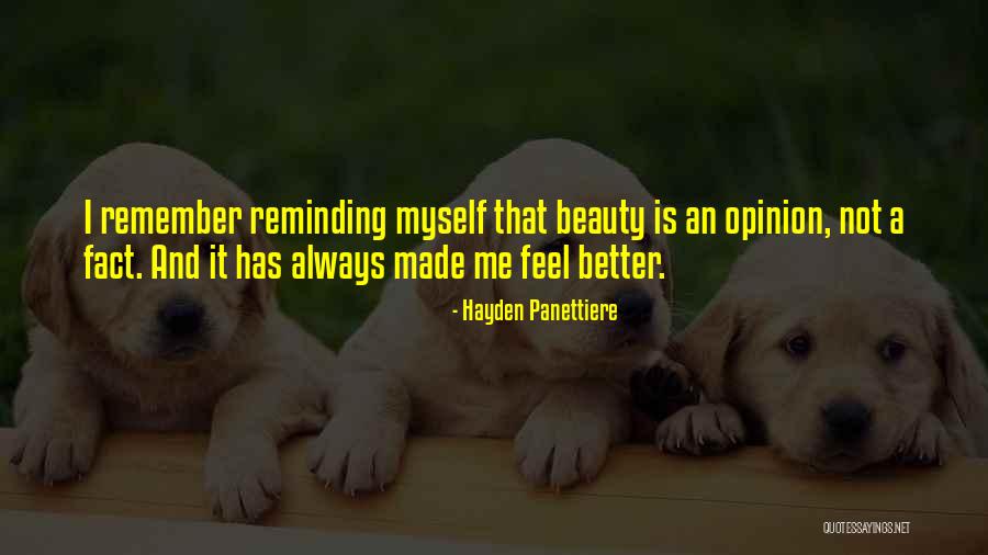 Opinion And Fact Quotes By Hayden Panettiere Opinion And Fact Quotes By Hayden Panettiere