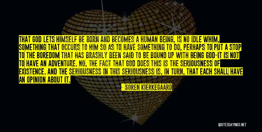 Opinion And Fact Quotes By Soren Kierkegaard Opinion And Fact Quotes By Soren Kierkegaard