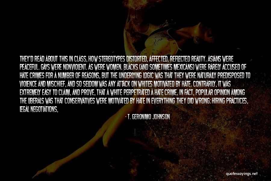 Opinion And Fact Quotes By T. Geronimo Johnson Opinion And Fact Quotes By T. Geronimo Johnson