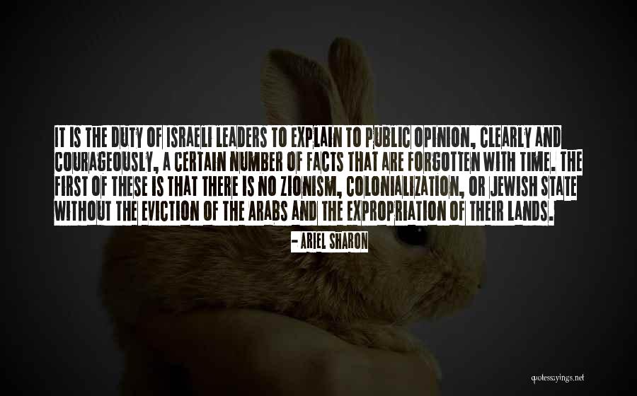 Opinion And Facts Quotes By Ariel Sharon Opinion And Facts Quotes By Ariel Sharon