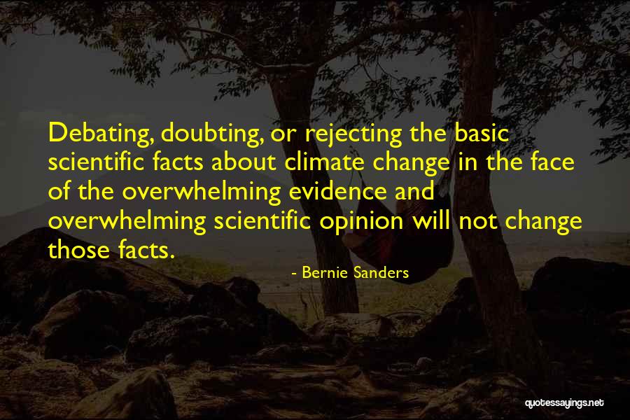 Opinion And Facts Quotes By Bernie Sanders Opinion And Facts Quotes By Bernie Sanders